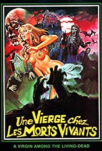 A Virgin Among The Living Dead