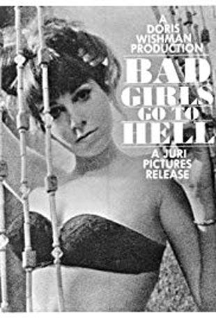 Bad Girls Go To Hell