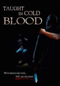 Taught in Cold Blood