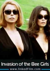 Invasion of the Bee Girls