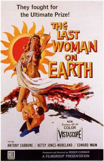 The Last Woman On Earth
